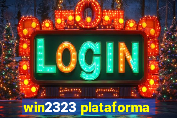 win2323 plataforma